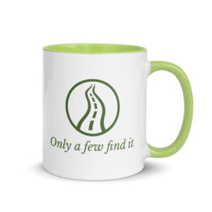 Only a Few Find It | Signature Mug